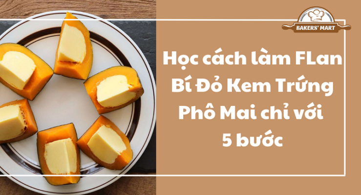 Flan Bí Đỏ Kem Trứng Phô Mai