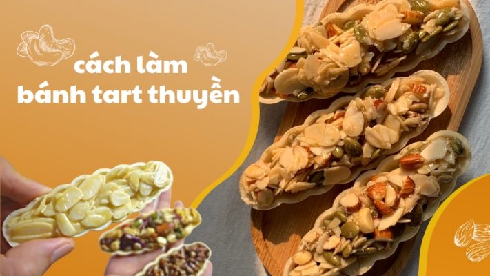 Học cách làm bánh tart thuyền