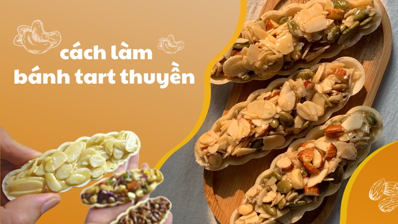 Học cách làm bánh tart thuyền