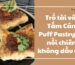 Trổ tài với Tấm Cán Puff Pastry