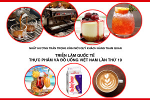 Thư mời "TRIỄN LÃM QUỐC TẾ THỰC PHẨM VÀ ĐỒ UỐNG VIỆT NAM LẦN THỨ 19"